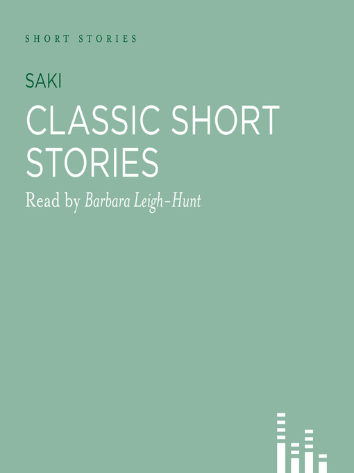 Title details for Classic Saki Stories by Saki - Available